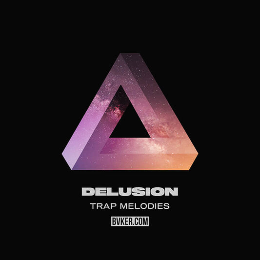 BVKER - Delusion Trap Melodies